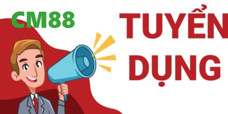CM88 Tuyển Dụng – Cơ Hội Nghề Nghiệp Thu Nhập Khủng 2026 1 CM88 tuyển dụng